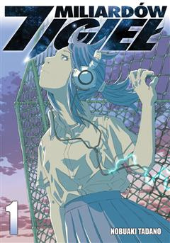 7 Miliardów Igieł tom 01
